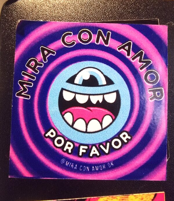 Sticker Mira con Amor Por Favor - Image 2